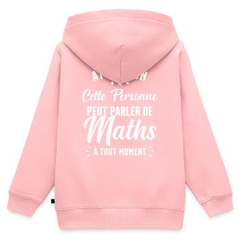Prof de Maths Mathématique Cadeau Mathématicien - Sweat Premium à capuche zippé enfant bio - rose - Dos - AI Model Kid Female (0cm)