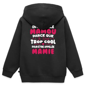 On M'appelle Mamou Parce que Chui Trop Cool Mamie - Sweat Premium à capuche zippé enfant bio - noir - Dos - AI Model Kid Male (0cm)