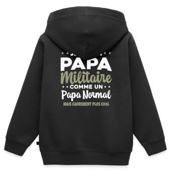 Homme Je Suis Papa Militaire Humour Cadeau soldats - Sweat Premium à capuche zippé enfant bio - noir - Dos - AI Model Kid Male (0cm)