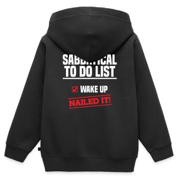 Liste de tâches sabbatiques : Se réveiller a tout sur le - Sweat Premium à capuche zippé enfant bio - noir - Dos - AI Model Kid Male (0cm)