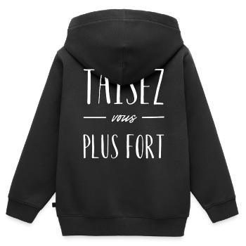 Taisez-vous plus fort - Sweat Premium à capuche zippé enfant bio - noir - Dos - AI Model Kid Male (0cm)