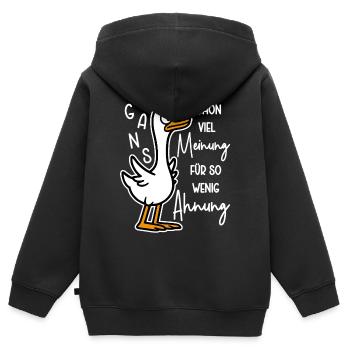 Gans schön viel Meinung für so wenig Ahnung - Kinder Premium Organic Zip Hoodie - Schwarz - Hinten - AI Model Kid Male (0cm)