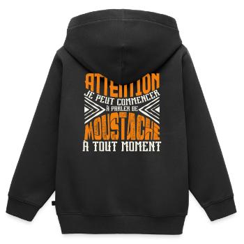 Avertissement, parler de moustache a tout moment. - Sweat Premium à capuche zippé enfant bio - noir - Dos - AI Model Kid Male (0cm)