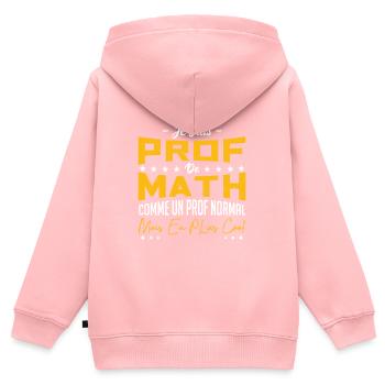 Je Suis Prof De Math - Sweat Premium à capuche zippé enfant bio - rose - Dos - AI Model Kid Female (0cm)