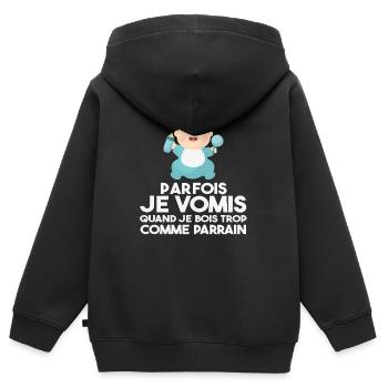 Parfois, Je Vomis Comme Parrain Quand Je Bois Trop - Sweat Premium à capuche zippé enfant bio - noir - Dos - AI Model Kid Male (0cm)