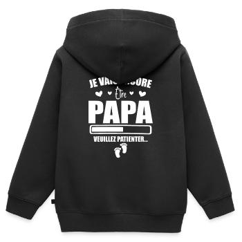 Je Vais Encore être Papa - Cadeau Futur Papa - Sweat Premium à capuche zippé enfant bio - noir - Dos - AI Model Kid Male (0cm)