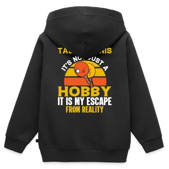 Table tennis is not just a hobby - table tennis - Kids Premium Organic Zip-up Hoodie - black - Back - AI Model Kid Male (0cm)