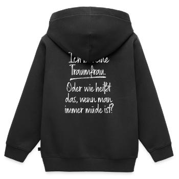 Traumfrau Oder Wie Heißt Das Wenn Man Müde Ist - Kinder Premium Organic Zip Hoodie - Schwarz - Hinten - AI Model Kid Male (0cm)