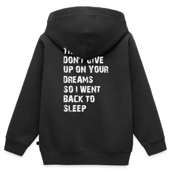 Ils m’ont dit de ne pas abandonner tes rêves - Sweat Premium à capuche zippé enfant bio - noir - Dos - AI Model Kid Male (0cm)