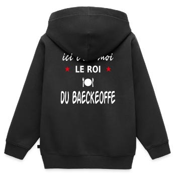 Ici c'est moi le roi du Baeckeoffe humour alsace - Sweat Premium à capuche zippé enfant bio - noir - Dos - AI Model Kid Male (0cm)