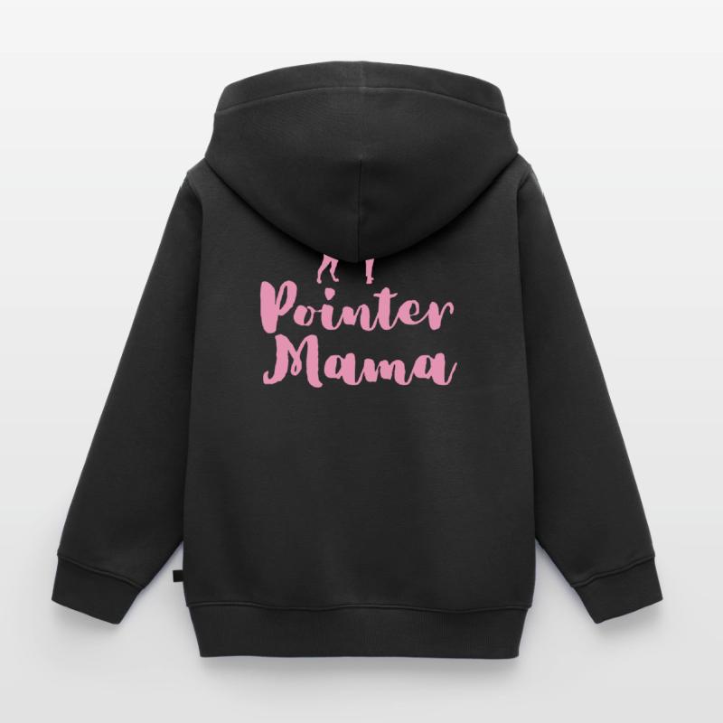 German Pointer Mom Pointer Mama Kids Premium Organic Zip-up Hoodie