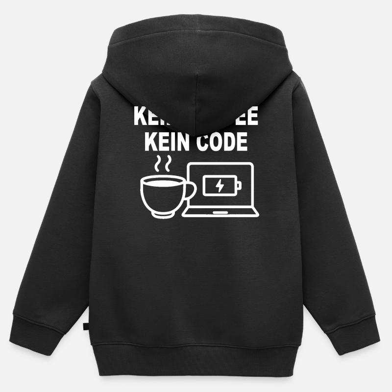 Kein Kaffee Kein Code - Conception de programmeur amusant - Sweat Premium à capuche zippé enfant bio - noir