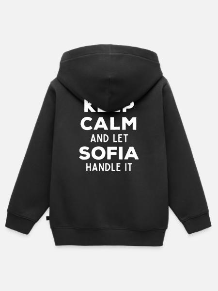 Keep Calm Let Sofia sort it out Funny saying - Kids Premium Organic Zip-up Hoodie - black
