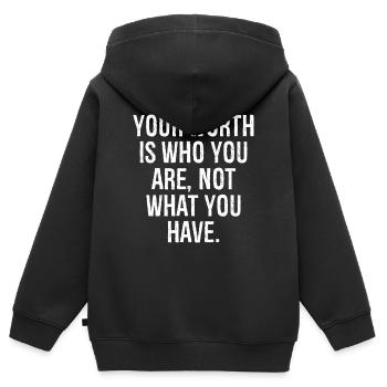 Votre valeur est ce que vous êtes, pas ce que vous avez - Sweat Premium à capuche zippé enfant bio - noir - Dos - AI Model Kid Male (0cm)