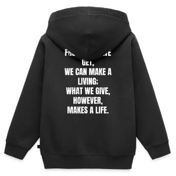 from what we get we can make a living what we give - Kinder Premium Organic Zip Hoodie - Schwarz - Hinten - AI Model Kid Male (0cm)