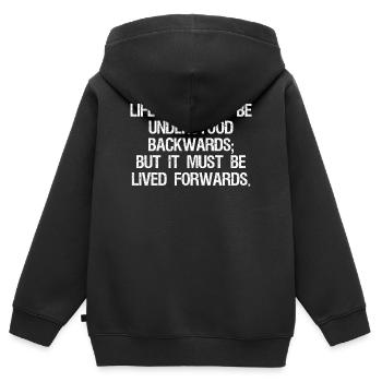 life can only be understood backwards but it mu - Kids Premium Organic Zip-up Hoodie - black - Back - AI Model Kid Male (0cm)