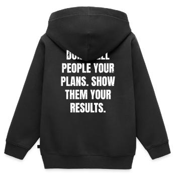Erzähle den Leuten nicht deine Pläne, zeig ihnen dein Ergebnis - Kinder Premium Organic Zip Hoodie - Schwarz - Hinten - AI Model Kid Male (0cm)