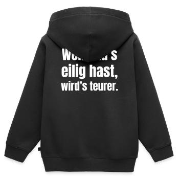 Wenn du’s eilig hast, wird´s teurer. - Kinder Premium Organic Zip Hoodie - Schwarz - Hinten - AI Model Kid Male (0cm)