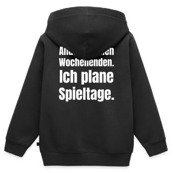Andere planen Wochenenden. Ich plane Spieltage. - Kinder Premium Organic Zip Hoodie - Schwarz - Hinten - AI Model Kid Male (0cm)