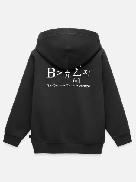 Be Greater Than Average - Kinder Premium Organic Zip Hoodie - Schwarz