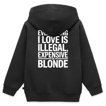 Everything I Love Illegal Expensive Blonde Männer - Kinder Premium Organic Zip Hoodie - Schwarz - Hinten - AI Model Kid Male (0cm)