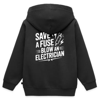 Save a Fuse Blow an Electrician - Kids Premium Organic Zip-up Hoodie - black - Back - AI Model Kid Male (0cm)