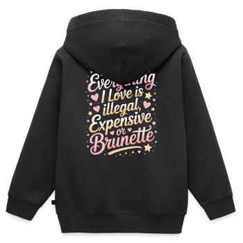 Everything I Love Is Illegal Expensive Or Brunette - Kinder Premium Organic Zip Hoodie - Schwarz - Hinten - AI Model Kid Male (0cm)