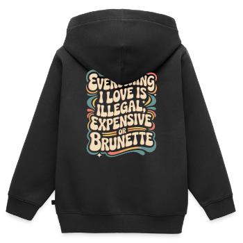 Everything I Love Is Illegal Expensive Or Brunette - Kinder Premium Organic Zip Hoodie - Schwarz - Hinten - AI Model Kid Male (0cm)