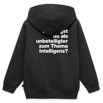 WAS SAGST DU ALS UNBETEILIGTER ZU INTELLIGENZ?  - Kinder Premium Organic Zip Hoodie - Schwarz - Hinten - AI Model Kid Male (0cm)
