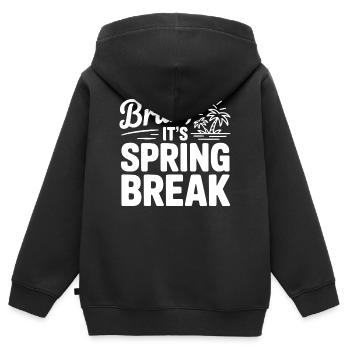 Bruh, It's Spring Break - Kids Premium Organic Zip-up Hoodie - black - Back - AI Model Kid Male (0cm)