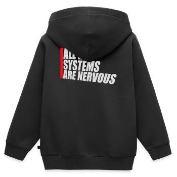 All My Systems Are Nervous Funny Fear Nerd Logo - Kids Premium Organic Zip-up Hoodie - black - Back - AI Model Kid Male (0cm)