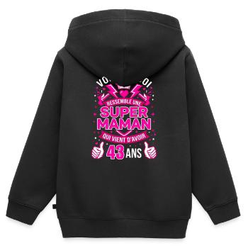 Super Maman 43 Ans Anniversaire Cadeau - Sweat Premium à capuche zippé enfant bio - noir - Dos - AI Model Kid Male (0cm)