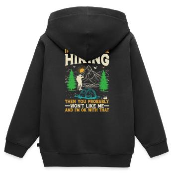 Si tu n’aimes pas la randonnée, alors tu ne l’aimeras probablement pas. - Sweat Premium à capuche zippé enfant bio - noir - Dos - AI Model Kid Male (0cm)
