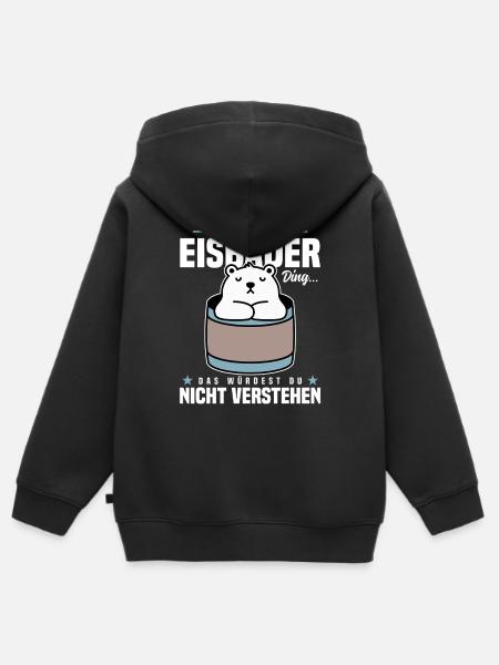Das ist so ein Eisbader Ding - Kinder Premium Organic Zip Hoodie - Schwarz