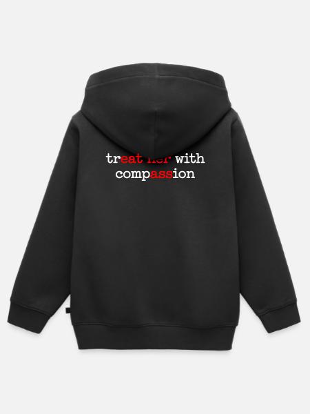 Behandle Sie mit Mitgefühl – Weibliche Empathie - Kinder Premium Organic Zip Hoodie - Schwarz