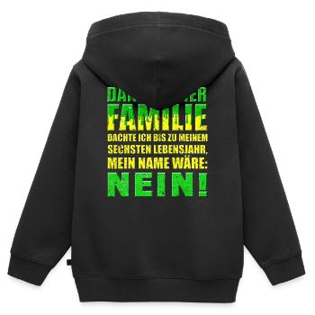 Cooler Spruch für eine Familie die schrecklich ist - Kinder Premium Organic Zip Hoodie - Schwarz - Hinten - AI Model Kid Male (0cm)