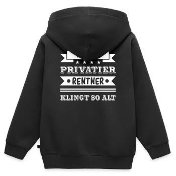 Ich bin Privatier - Rentner klingt so alt. - Kinder Premium Organic Zip Hoodie - Schwarz - Hinten - AI Model Kid Male (0cm)