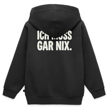 Ich Muss Gar Nix. - Kinder Premium Organic Zip Hoodie - Schwarz - Hinten - AI Model Kid Male (0cm)