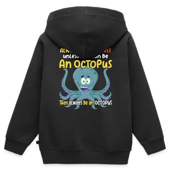 Sei ein Oktopus - lustiges Oktopusdesign - Kinder Premium Organic Zip Hoodie - Schwarz - Hinten - AI Model Kid Male (0cm)