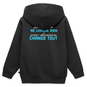 un désir ne change rien une décision change tout - Sweat Premium à capuche zippé enfant bio - noir - Dos - AI Model Kid Male (0cm)