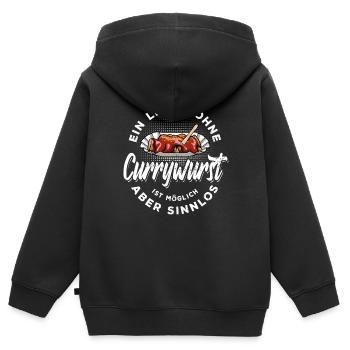 Ein Leben ohne Currywurst ist möglich aber sinnlos - Kinder Premium Organic Zip Hoodie - Schwarz - Hinten - AI Model Kid Male (0cm)