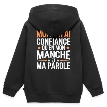 Moi, je n'ai confiance qu'en mon manche et ma paro - Sweat Premium à capuche zippé enfant bio - noir - Dos - AI Model Kid Male (0cm)