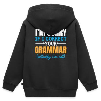 Es tut mir leid, wenn ich Ihre Grammatikpolizei ko - Kinder Premium Organic Zip Hoodie - Schwarz - Hinten - AI Model Kid Male (0cm)