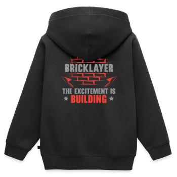 Masons Excitement is the job of bricklayers - Kids Premium Organic Zip-up Hoodie - black - Back - AI Model Kid Male (0cm)