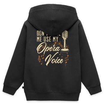 Ne me faites pas utiliser ma voix d’opéra Chanteur d’opéra - Sweat Premium à capuche zippé enfant bio - noir - Dos - AI Model Kid Male (0cm)