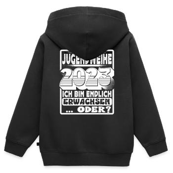 Jugendweihe 2023 Ich Bin Endlich Erwachsen Oder - Kinder Premium Organic Zip Hoodie - Schwarz - Hinten - AI Model Kid Male (0cm)