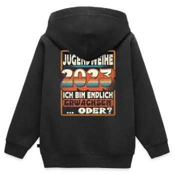 Jugendweihe 2023 Ich Bin Endlich Erwachsen Oder - Kinder Premium Organic Zip Hoodie - Schwarz - Hinten - AI Model Kid Male (0cm)