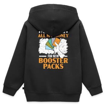 Je dépense tout mon argent pour de nouveaux boosters - Sweat Premium à capuche zippé enfant bio - noir - Dos - AI Model Kid Male (0cm)