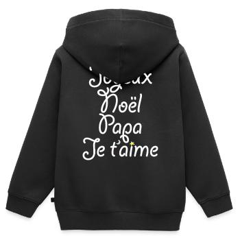 Joyeux Noël Papa Je t'aime - Sweat Premium à capuche zippé enfant bio - noir - Dos - AI Model Kid Male (0cm)