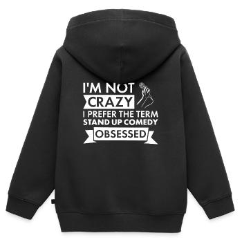 Comedian I'm Not Crazy Stand Up Comedy - Kinder Premium Organic Zip Hoodie - Schwarz - Hinten - AI Model Kid Male (0cm)